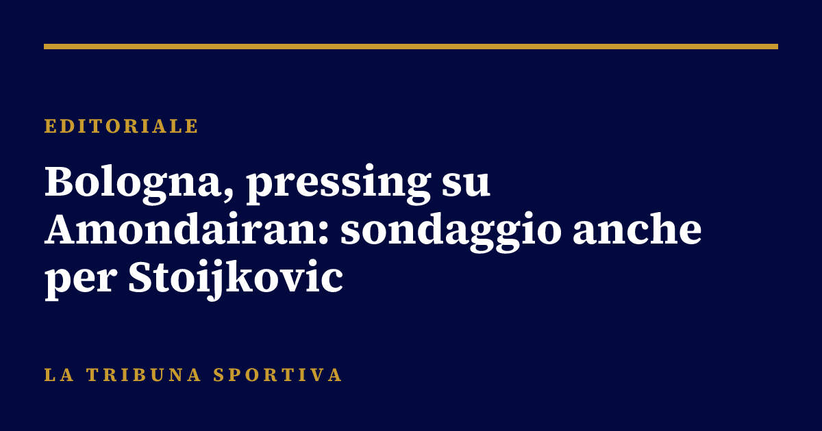 Bologna, pressing su Amondairan: sondaggio anche per Stoijkovic