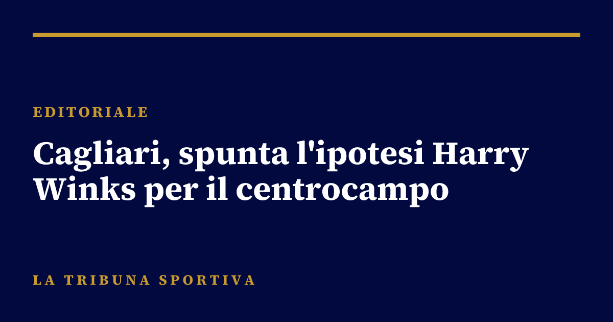 Cagliari, spunta l'ipotesi Harry Winks per il centrocampo