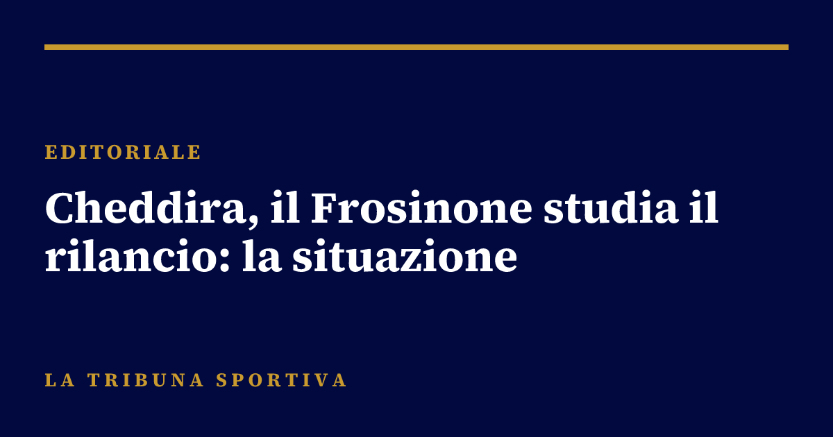 Cheddira, il Frosinone studia il rilancio: la situazione