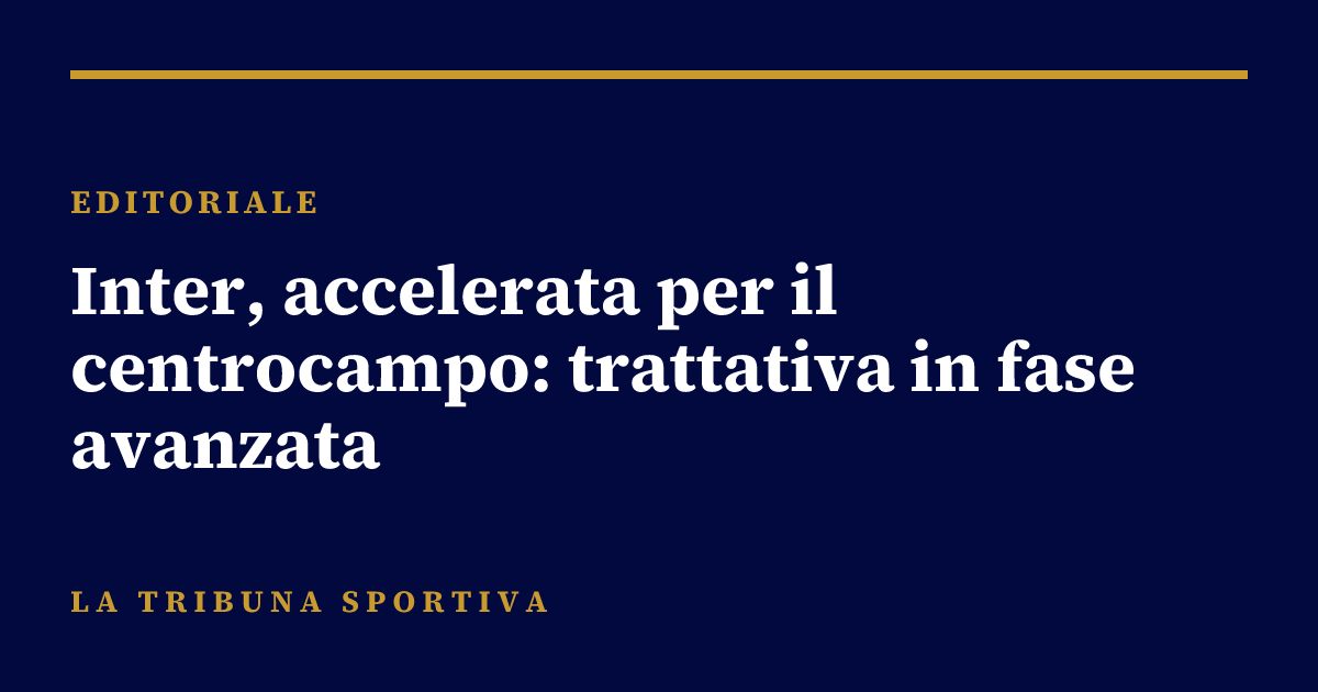 Inter, accelerata per il centrocampo: trattativa in fase avanzata