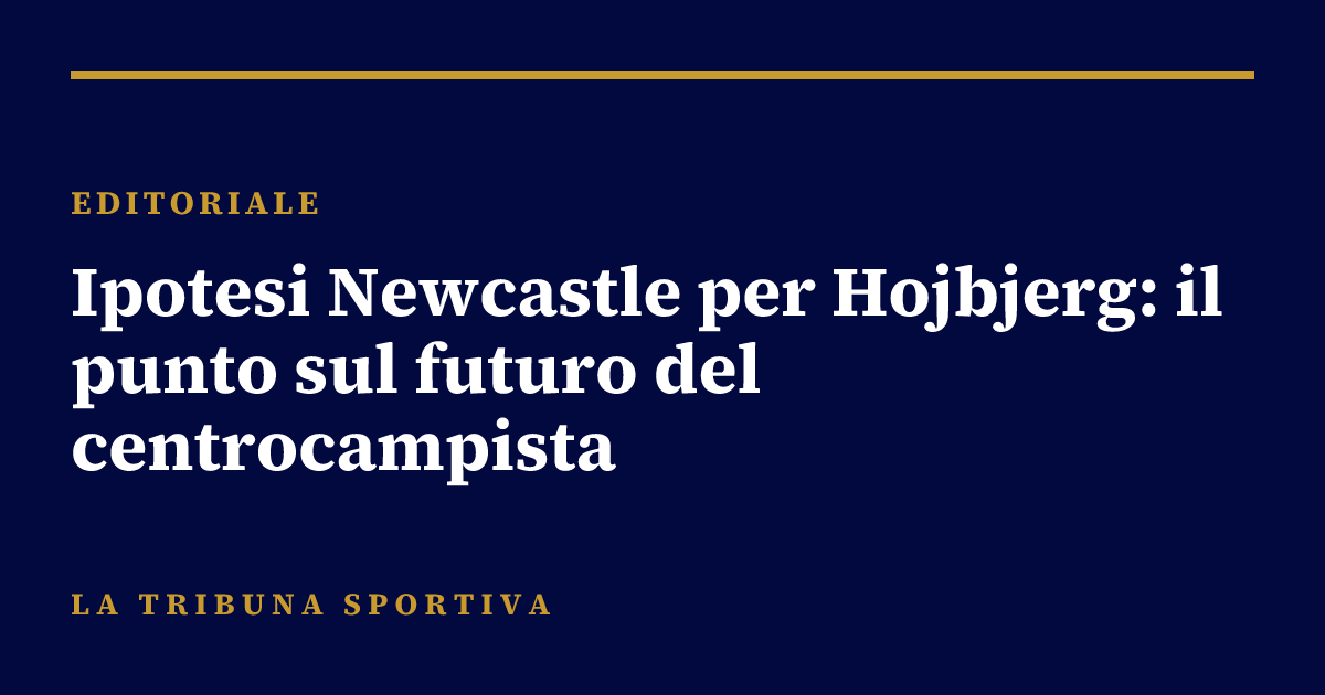 Ipotesi Newcastle per Hojbjerg: il punto sul futuro del centrocampista