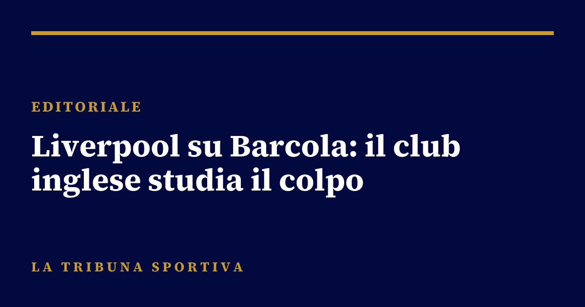 Liverpool su Barcola: il club inglese studia il colpo