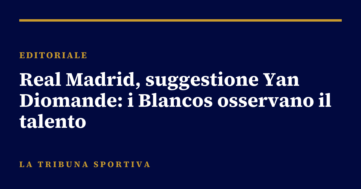 Real Madrid, suggestione Yan Diomande: i Blancos osservano il talento