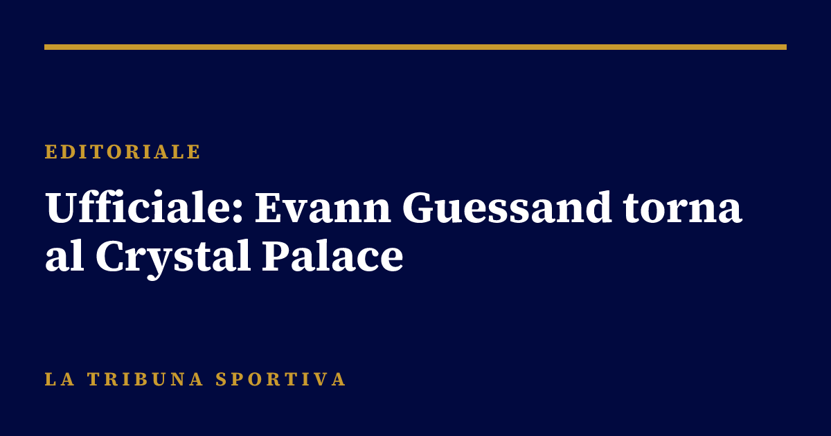 Ufficiale: Evann Guessand torna al Crystal Palace